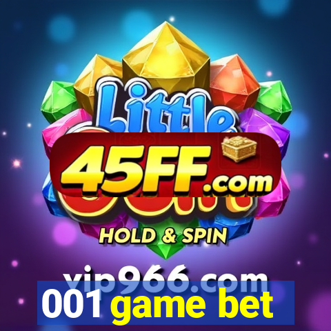 001 game bet